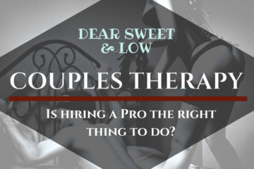 sex advice blog article by Devora Gray couples therapy should we hire bdsm pro dominatrix flogger blindfold