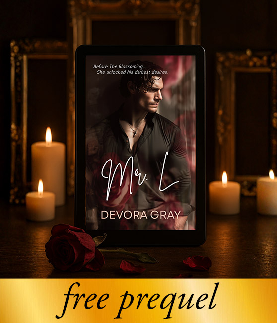 Before the Blossoming,<br/>she unlocked his darkest desires.